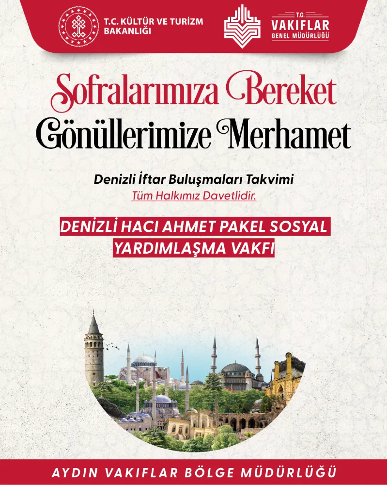 Denizli’de her gün iki bin kişilik iftar sofrası kurulacak