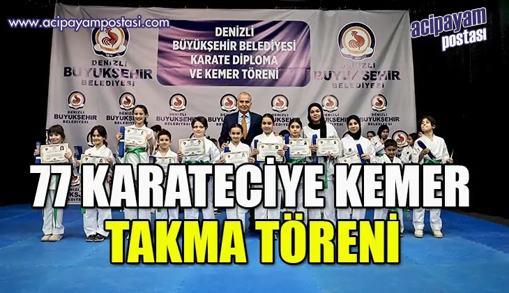 77
                    Karateciye kemer takma töreni
                    düzenlendi